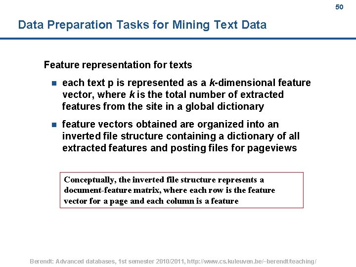 50 Data Preparation Tasks for Mining Text Data Feature representation for texts n each