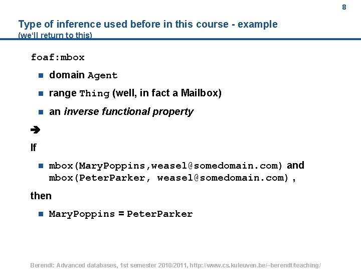 8 Type of inference used before in this course - example (we‘ll return to