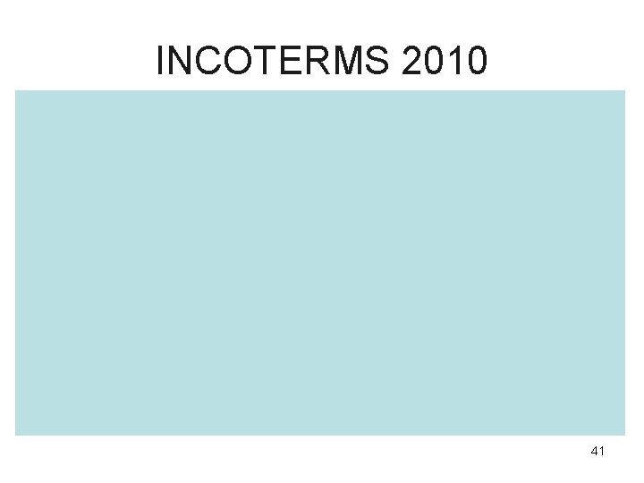 INCOTERMS 2010 41 