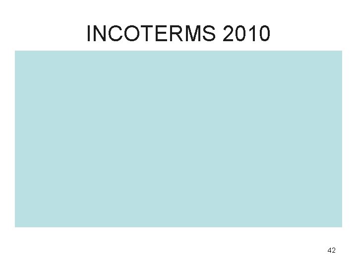 INCOTERMS 2010 42 