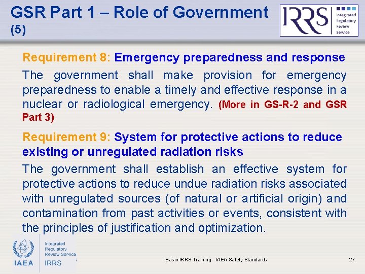 GSR Part 1 – Role of Government (5) Requirement 8: Emergency preparedness and response
