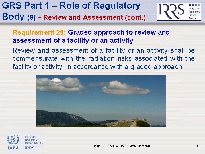 GRS Part 1 – Role of Regulatory Body (8) – Review and Assessment (cont.