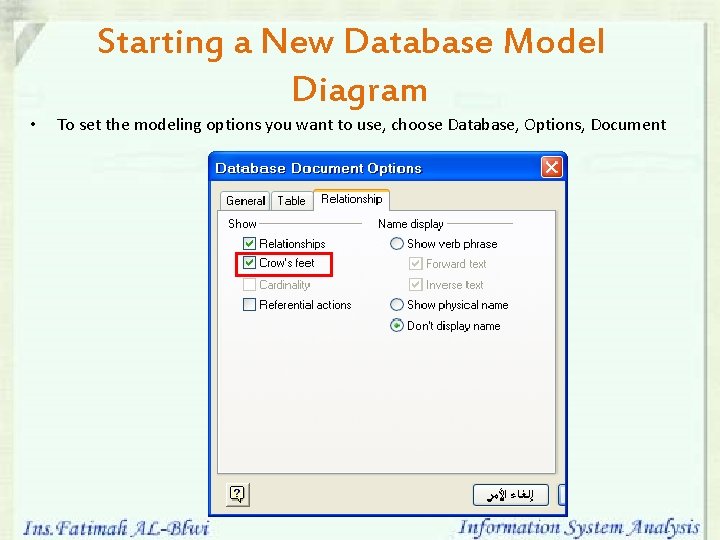 • Starting a New Database Model Diagram To set the modeling options you • Starting a New Database Model Diagram To set the modeling options you
