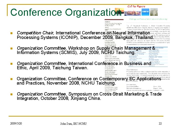 Conference Organization n Competition Chair, International Conference on Neural Information Processing Systems (ICONIP), December