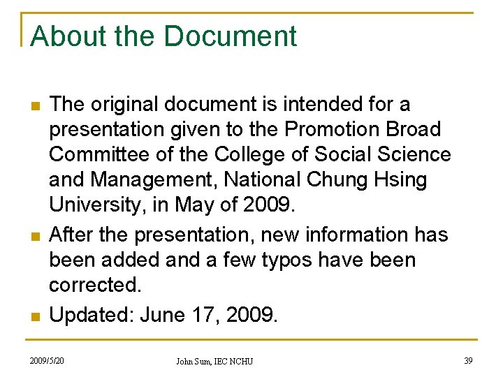 About the Document n n n The original document is intended for a presentation