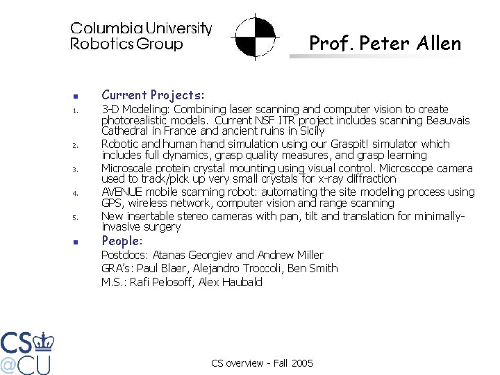 Prof. Peter Allen n 1. 2. 3. 4. 5. n • • • Current