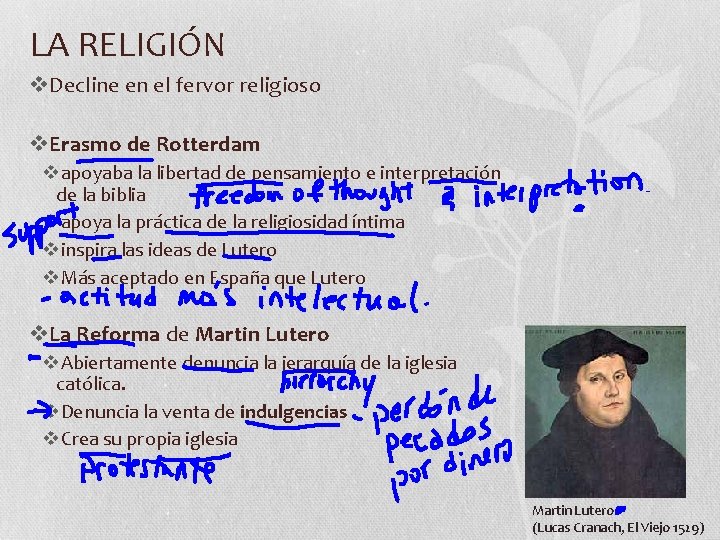 LA RELIGIÓN v. Decline en el fervor religioso v. Erasmo de Rotterdam vapoyaba la