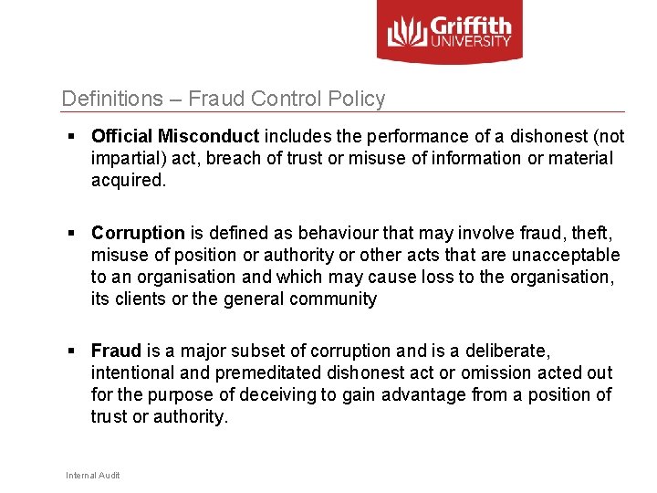 Definitions – Fraud Control Policy § Official Misconduct includes the performance of a dishonest
