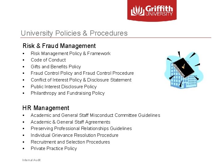 University Policies & Procedures Risk & Fraud Management § § § § Risk Management