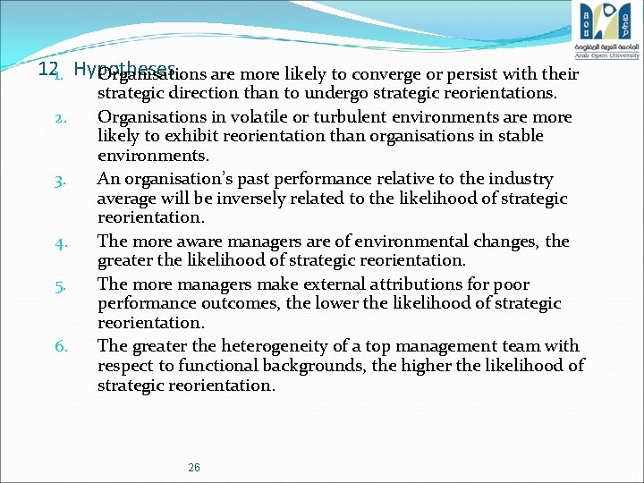 121. Hypotheses Organisations are more likely to converge or persist with their 2. 3.