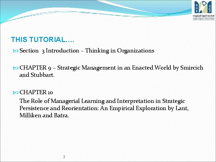 THIS TUTORIAL…. Section 3 Introduction – Thinking in Organizations CHAPTER 9 – Strategic Management