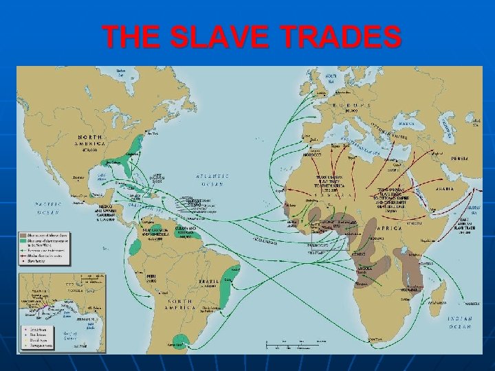 THE SLAVE TRADES 