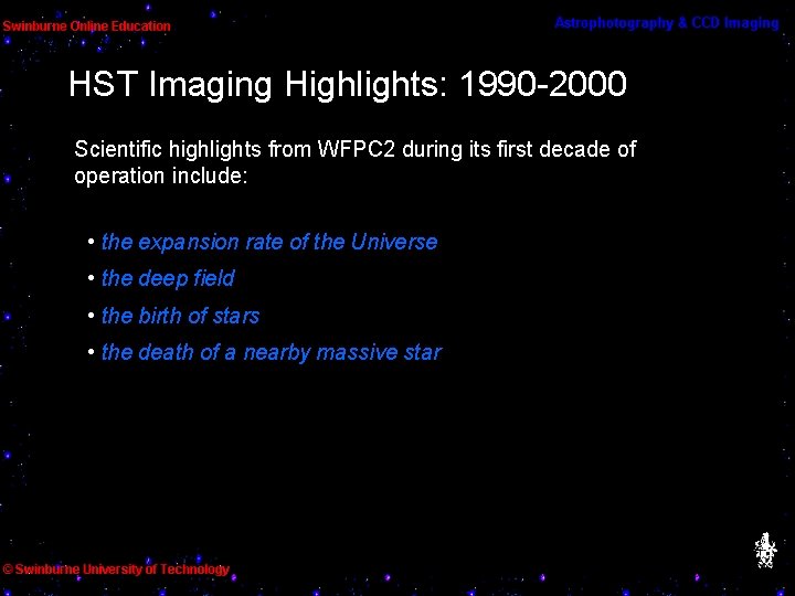 HST Imaging Highlights: 1990 -2000 Scientific highlights from WFPC 2 during its first decade