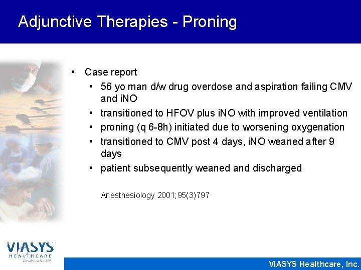 Adjunctive Therapies - Proning • Case report • 56 yo man d/w drug overdose