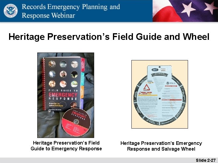 Heritage Preservation’s Field Guide and Wheel Heritage Preservation’s Field Guide to Emergency Response Heritage
