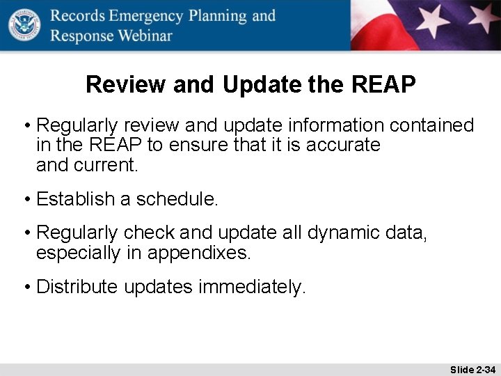 Review and Update the REAP • Regularly review and update information contained in the