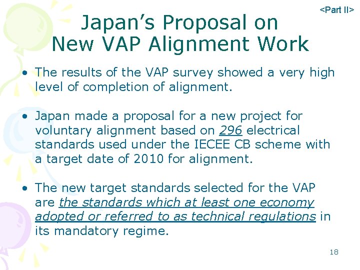 Japan’s Proposal on New VAP Alignment Work <Part II> • The results of the