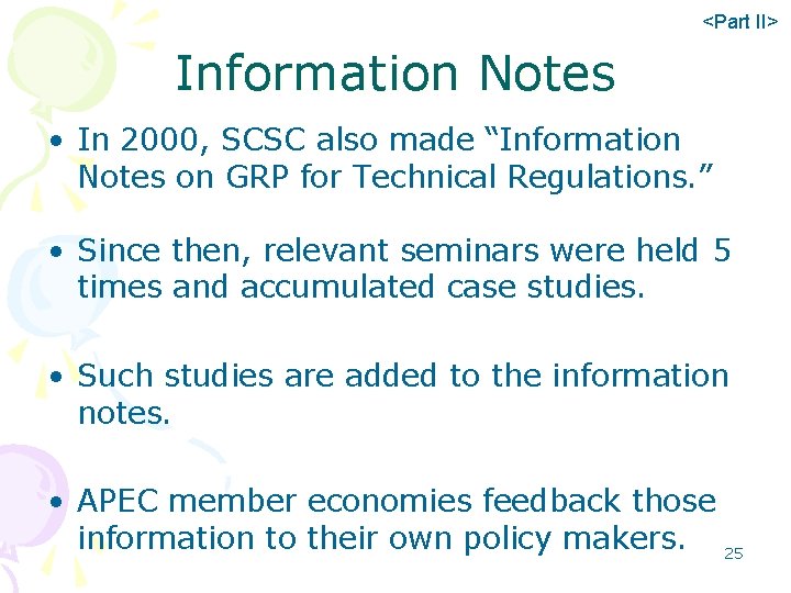 <Part II> Information Notes • In 2000, SCSC also made “Information Notes on GRP