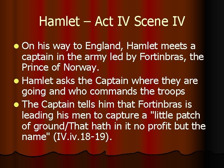 Hamlet – Act IV Scene IV l On his way to England, Hamlet meets