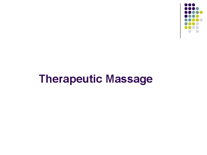 Therapeutic Massage 