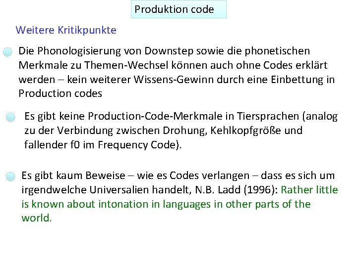 Produktion code Weitere Kritikpunkte Die Phonologisierung von Downstep sowie die phonetischen Merkmale zu Themen-Wechsel