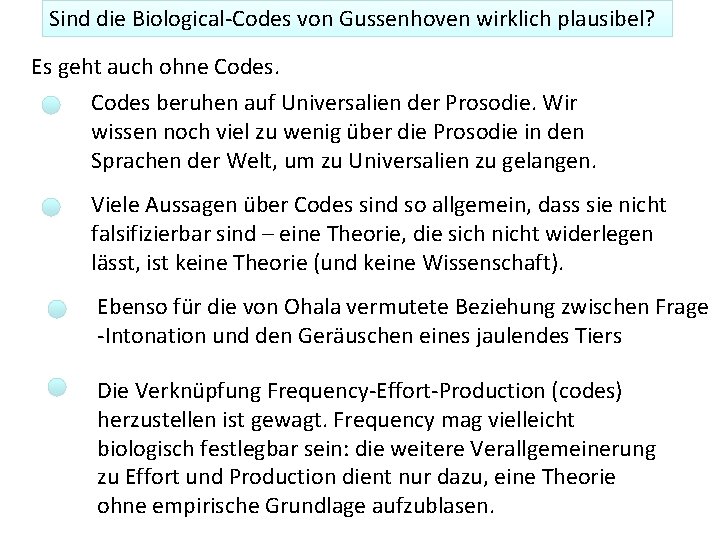 Sind die Biological-Codes von Gussenhoven wirklich plausibel? Es geht auch ohne Codes beruhen auf