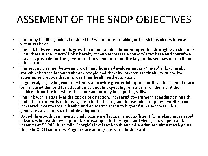ASSEMENT OF THE SNDP OBJECTIVES • • • For many facilities, achieving the SNDP
