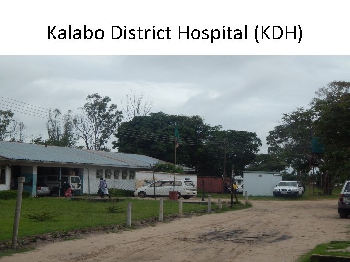 Kalabo District Hospital (KDH) 