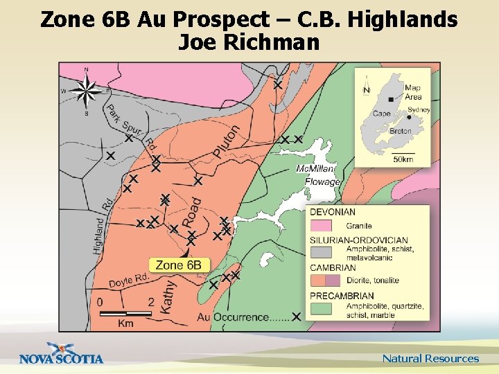 Zone 6 B Au Prospect – C. B. Highlands Joe Richman Natural Resources 