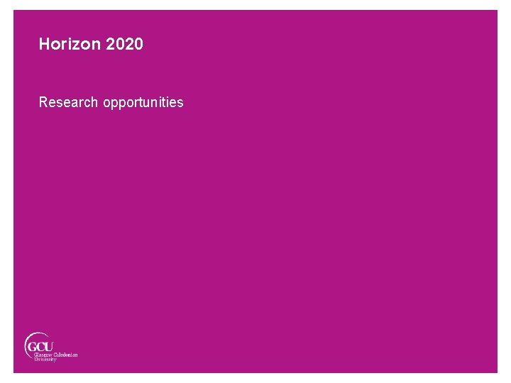 Horizon 2020 Research opportunities 