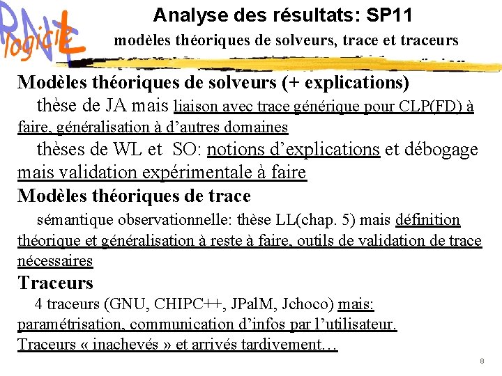 Analyse des résultats: SP 11 modèles théoriques de solveurs, trace et traceurs Modèles théoriques
