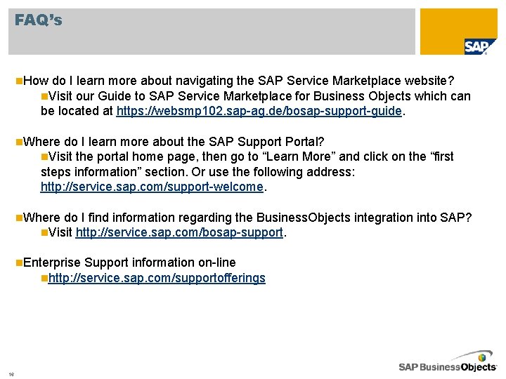FAQ’s n. How do I learn more about navigating the SAP Service Marketplace website?