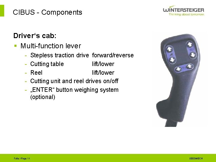 CIBUS - Components Driver‘s cab: § Multi-function lever - Folie / Page 11 Stepless