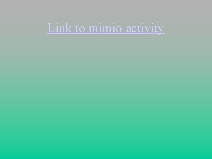 Link to mimio activity 