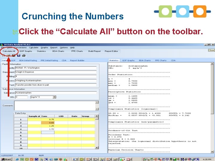 Crunching the Numbers Click the “Calculate All” button on the toolbar. Project Name 19