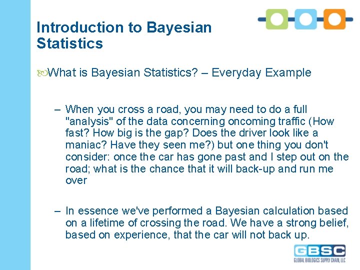 Project Name Introduction to Bayesian Statistics What is Bayesian Statistics? – Everyday Example –