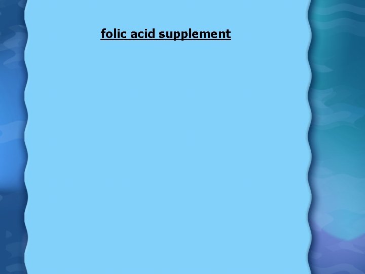 folic acid supplement 