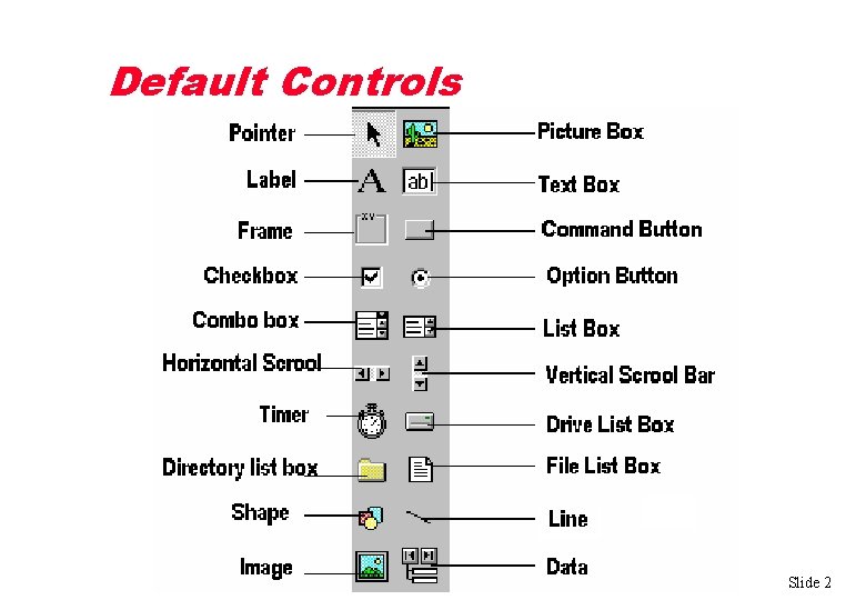VB Default Controls List Box Combo Box Slide