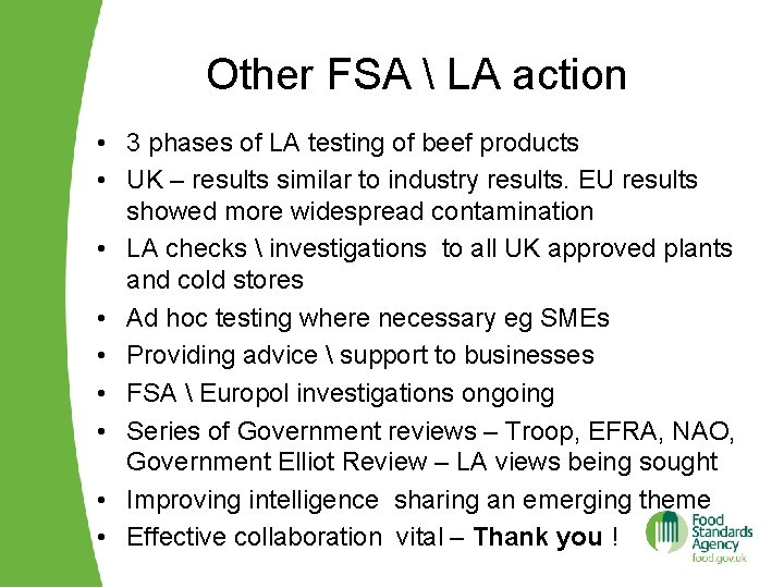 Other FSA  LA action • 3 phases of LA testing of beef products