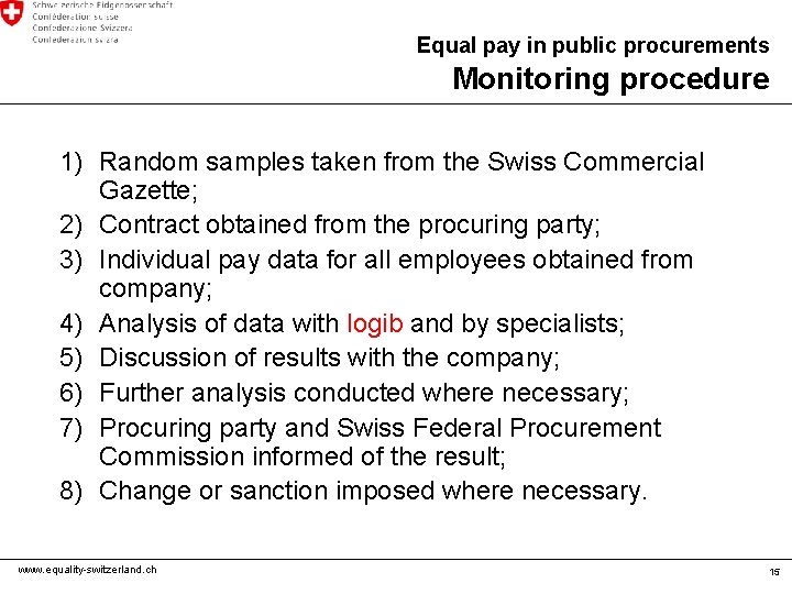 Equal pay in public procurements Monitoring procedure 1) Random samples taken from the Swiss