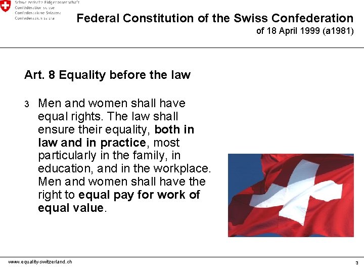 Federal Constitution of the Swiss Confederation of 18 April 1999 (a 1981) Art. 8