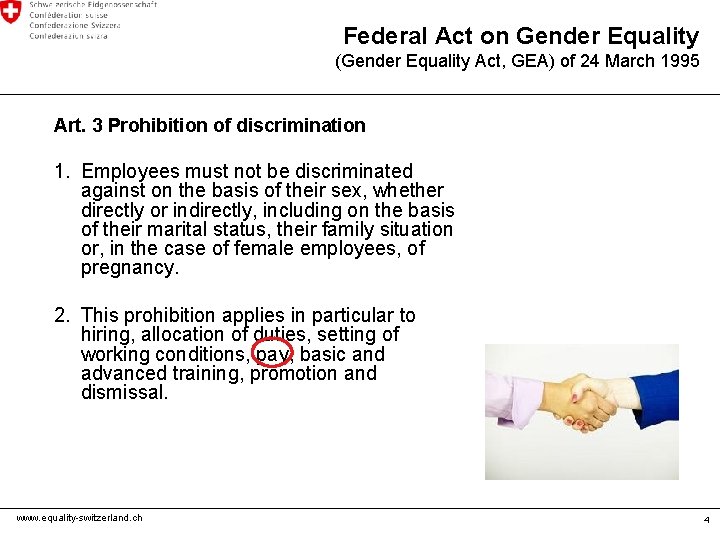 Federal Act on Gender Equality (Gender Equality Act, GEA) of 24 March 1995 Art.