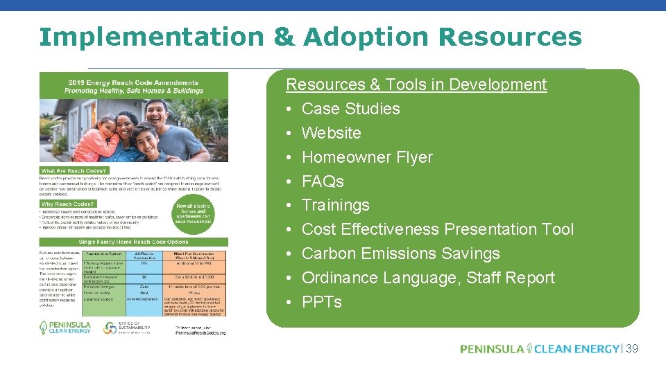 Implementation & Adoption Resources & Tools in Development • Case Studies • Website •