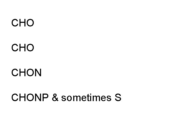 CHO CHONP & sometimes S 