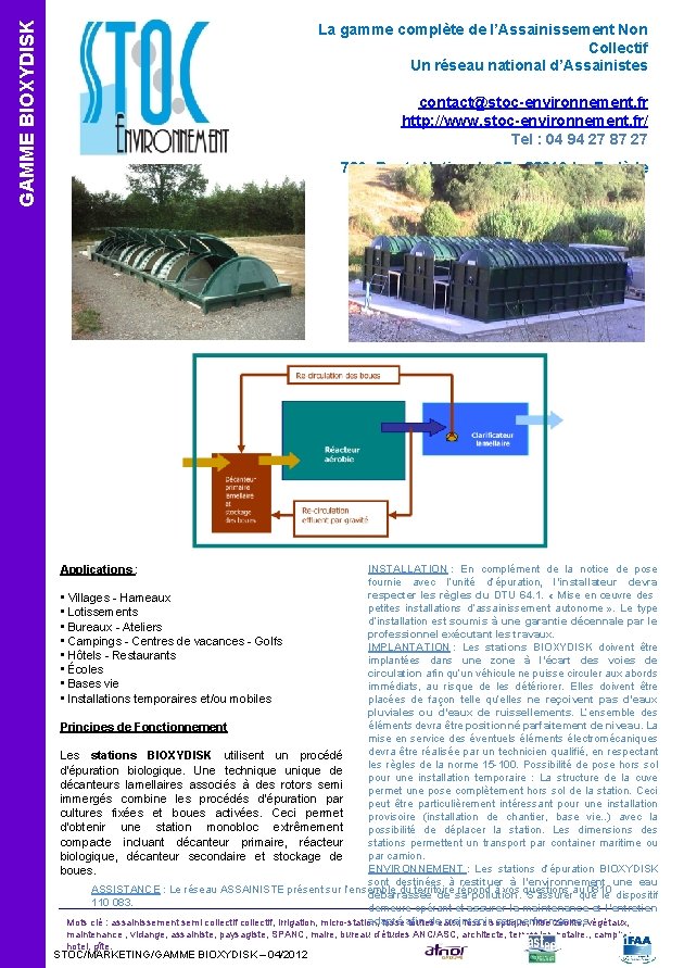  GAMME BIOXYDISK La gamme complète de l’Assainissement Non Collectif Un réseau national d’Assainistes