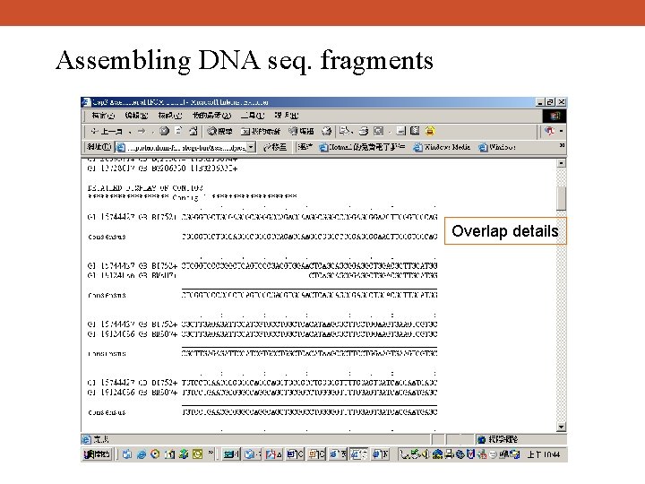 Assembling DNA seq. fragments Overlap details 