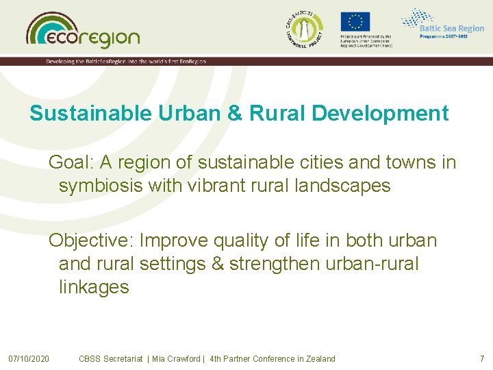 Sustainable Urban & Rural Development Goal: A region of sustainable cities and towns in