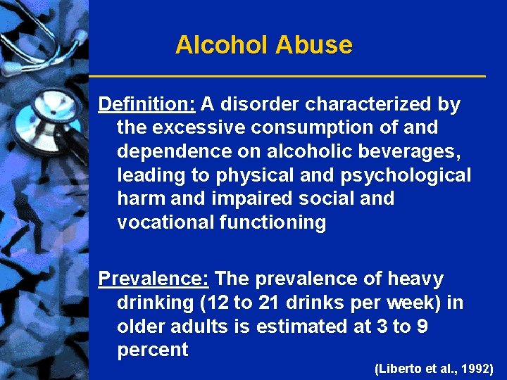 Alcohol Abuse Definition: A disorder characterized by the excessive consumption of and dependence on