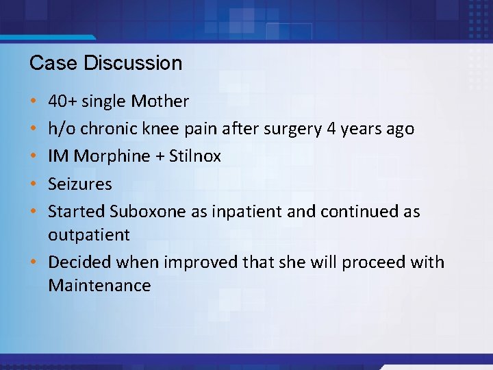 Case Discussion 40+ single Mother h/o chronic knee pain after surgery 4 years ago
