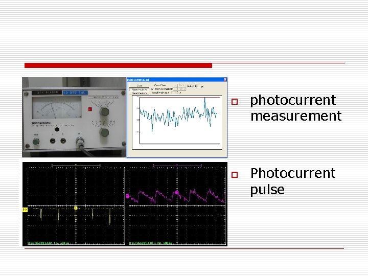 o o photocurrent measurement Photocurrent pulse 